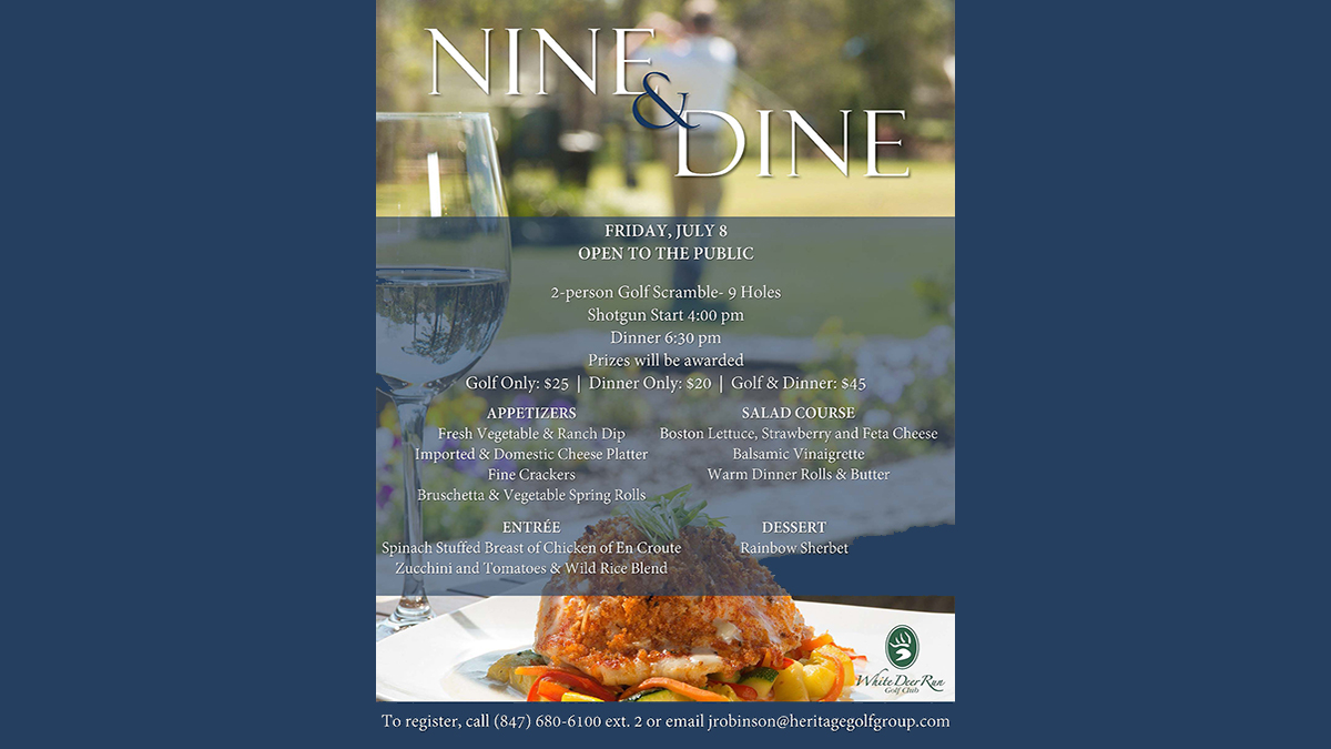 Nine and Dine at White Deer Run Golf Club